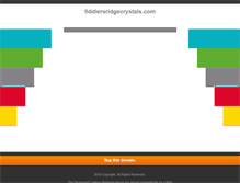 Tablet Screenshot of fiddlersridgecrystals.com